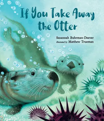 Když sebereš vydru - If You Take Away the Otter