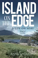 Ostrov na okraji: Život na ostrově Soay - Island on the Edge: A Life on Soay