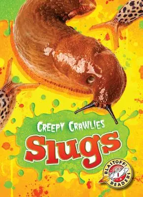 Slimáci - Slugs
