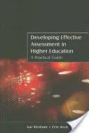Rozvoj efektivního hodnocení ve vysokoškolském vzdělávání: A Practical Guide (Praktický průvodce) - Developing Effective Assessment in Higher Education: A Practical Guide