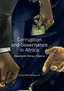 Korupce a vládnutí v Africe: Svazijsko, Keňa, Nigérie. - Corruption and Governance in Africa: Swaziland, Kenya, Nigeria
