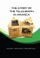 Příběh telegrafu na Jamajce - Story of the Telegraph in Jamaica