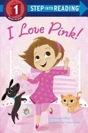 Miluji růžovou! - I Love Pink!