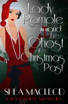 Lady Rampleová a duch minulých Vánoc - Lady Rample and the Ghost of Christmas Past
