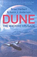 Křížová výprava strojů - Legendy Duny 2 - Machine Crusade - Legends of Dune 2