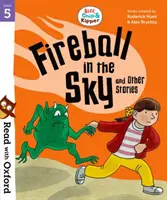 Čtěte s Oxfordem: Stage 5: Biff, Chip and Kipper: Kip, Chip a Chip: Ohnivá koule na obloze a další příběhy - Read with Oxford: Stage 5: Biff, Chip and Kipper: Fireball in the Sky and Other Stories