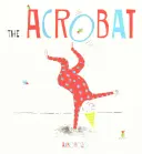 Akrobat - The Acrobat