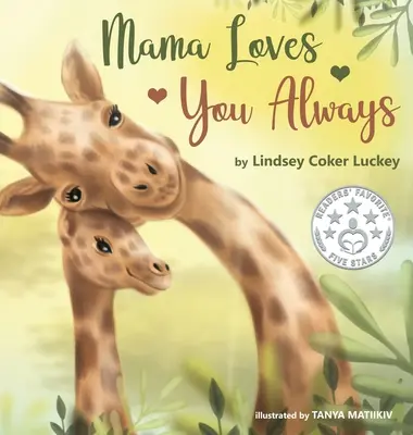 Máma tě má vždycky ráda - Mama Loves You Always