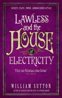 Lawless a dům elektřiny: Lawless 3 - Lawless and the House of Electricity: Lawless 3