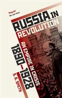 Rusko v revoluci: Říše v krizi v letech 1890 až 1928 - Russia in Revolution: An Empire in Crisis, 1890 to 1928
