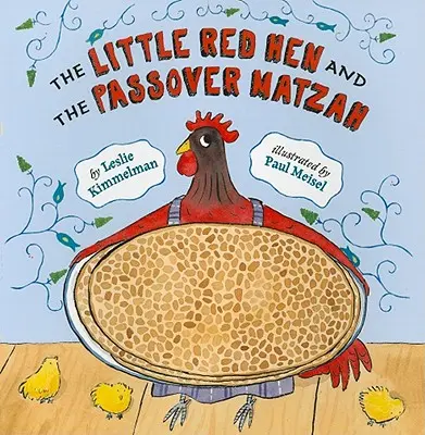 Červená slepička a pesachový maces - The Little Red Hen and the Passover Matzah