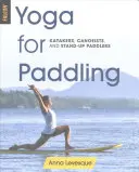 Jóga pro pádlování - Yoga for Paddling