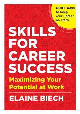 Dovednosti pro kariérní úspěch: Maximalizujte svůj potenciál v práci - Skills for Career Success: Maximizing Your Potential at Work
