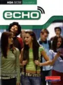 Echo AQA GCSE German Foundation Student Book