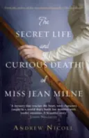 Tajný život a podivná smrt slečny Jean Milneové - The Secret Life and Curious Death of Miss Jean Milne