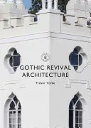 Gotická obrozenecká architektura - Gothic Revival Architecture