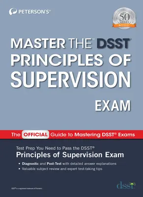 Zvládnout zkoušku Dsst Principles of Supervision - Master the Dsst Principles of Supervision