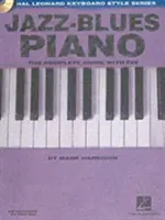 Jazz-Blues Piano: Kompletní průvodce s audio nahrávkami! Hal Leonard Keyboard Style Series - Jazz-Blues Piano: The Complete Guide with Audio! Hal Leonard Keyboard Style Series
