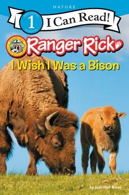 Ranger Rick: Rick Rick: Přál bych si být bizonem - Ranger Rick: I Wish I Was a Bison
