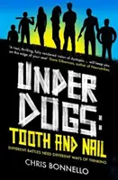 Underdogs - Zuby nehty - Underdogs - Tooth and Nail