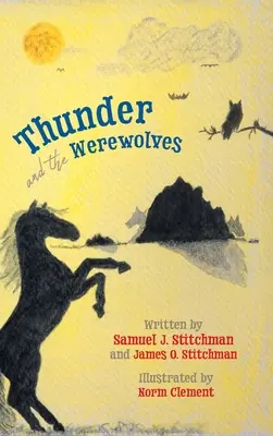 Hrom a vlkodlaci - Thunder and the Werewolves