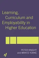 Učení, učební plán a zaměstnatelnost ve vysokoškolském vzdělávání - Learning, Curriculum and Employability in Higher Education