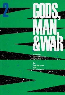 Sekret Machines: Člověk: Sekret Machines: Bohové, člověk a válka Svazek 2 - Sekret Machines: Man: Sekret Machines Gods, Man, and War Volume 2
