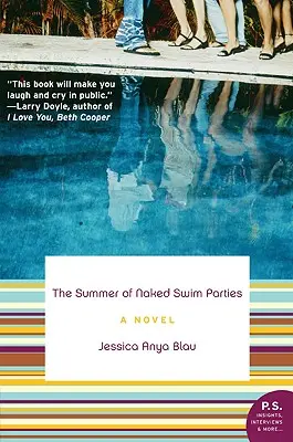 Léto nahých plaveckých večírků - The Summer of Naked Swim Parties