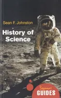 Dějiny vědy: Průvodce pro začátečníky - History of Science: A Beginner's Guide