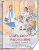 Dětský průvodce smířením - Child's Guide to Reconciliation