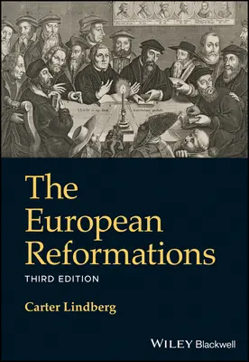 Evropské reformace - The European Reformations