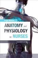 Anatomie a fyziologie pro zdravotní sestry - Anatomy and Physiology for Nurses