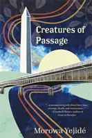 Stvoření přechodu - Creatures of Passage