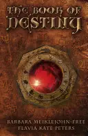 Kniha osudu: Odpovědi z věštírny - The Book of Destiny: Answers from the Oracle