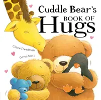 Kniha objímání medvídka Cuddle Beara - Cuddle Bear's Book of Hugs