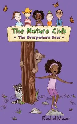 Medvěd všude - The Everywhere Bear
