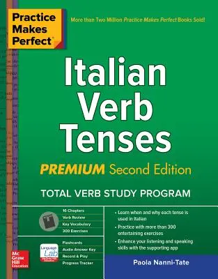 Practice Makes Perfect: Italian Verb Tenses, Premium Third Edition (Cvičení dělá mistra) - Practice Makes Perfect: Italian Verb Tenses, Premium Third Edition