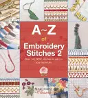 A-Z vyšívacích stehů 2 - A-Z of Embroidery Stitches 2
