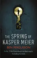 Jaro Kaspera Meiera - The Spring of Kasper Meier