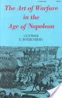 Válečné umění v době Napoleona - The Art of Warfare in the Age of Napoleon