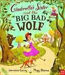 Popelčina sestra a velký zlý vlk - Cinderella's Sister and the Big Bad Wolf