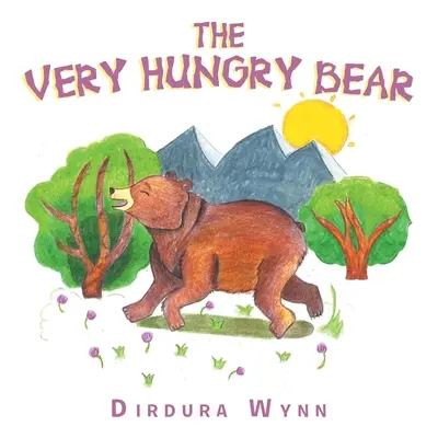 Velmi hladový medvěd - The Very Hungry Bear