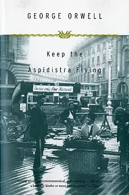 Udržujte Aspidistru v letu - Keep the Aspidistra Flying