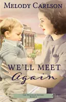 Znovu se setkáme - We'll Meet Again