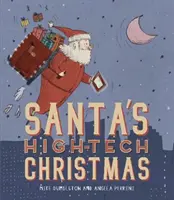 Santovy Vánoce ve špičkových technologiích - Santa's High-Tech Christmas