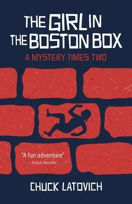 Dívka v bostonské krabici: A Mystery Times Two (Záhada krát dvě) - The Girl in the Boston Box: A Mystery Times Two