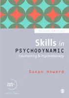 Dovednosti v psychodynamickém poradenství a psychoterapii - Skills in Psychodynamic Counselling & Psychotherapy