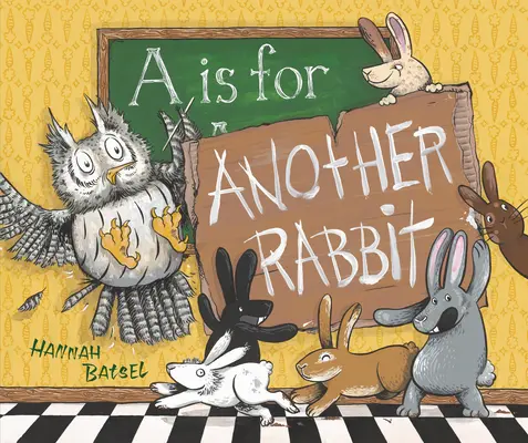 A je pro jiného králíka - A is for Another Rabbit