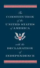 Ústava Spojených států amerických s Deklarací nezávislosti - Constitution of the United States of America with the Declaration of Independence