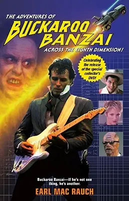 The Adventures of Buckaroo Banzai (Dobrodružství Buckaroo Banzaie) - The Adventures of Buckaroo Banzai